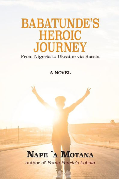 Babatunde?s Heroic Journey: From Nigeria to Ukraine via Russia