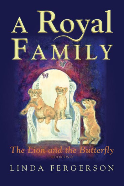 Una familia real: el león y la mariposa libro dos