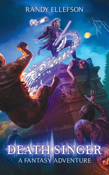 Death Singer: A Litrpg Fantasy Adventure - 9781946995681