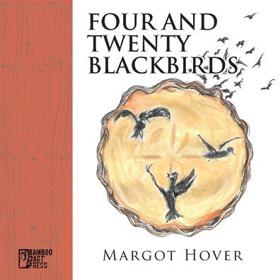 Four And Twenty Blackbirds - 9781947240728