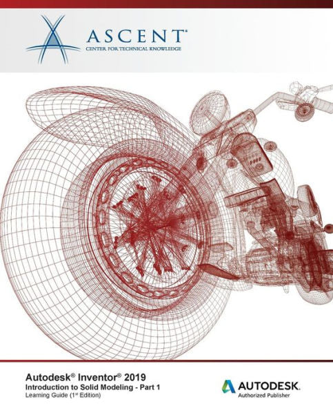 Autodesk Inventor 2019: Introducción al modelado de sólidos - Parte 1: Editor autorizado de Autodesk