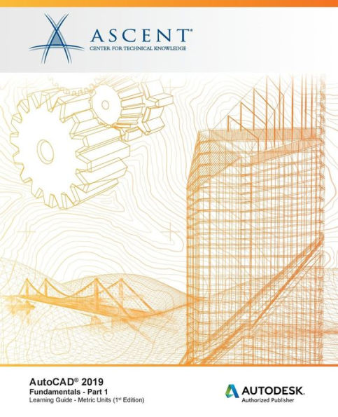 AutoCAD 2019: Fundamentos (Unidades métricas) - Parte 1: Editor autorizado de Autodesk