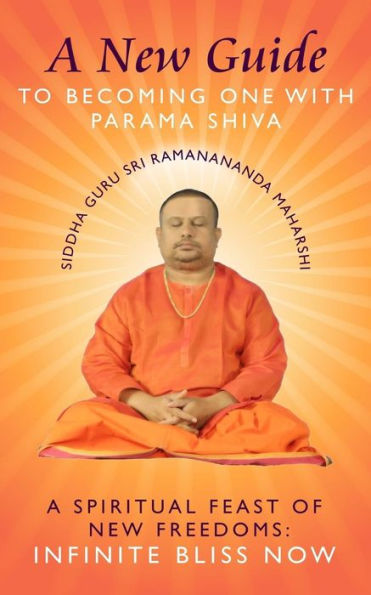 Una nueva guía para volverse uno con Parama Shiva