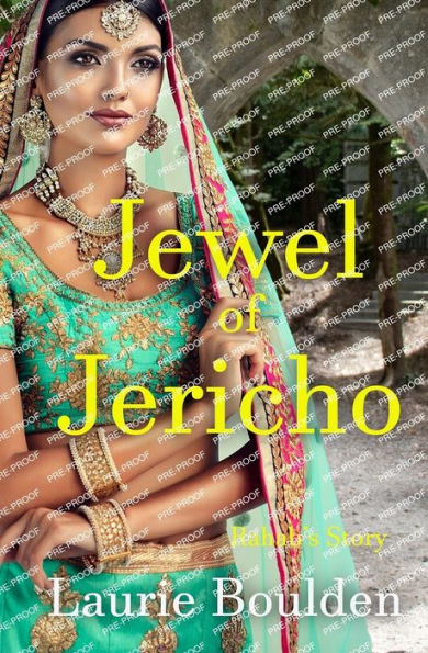 Jewel Of Jericho: Rahab's Story: Biblical Historical Fiction (Fruit Of Her Hands) - 9781947523920