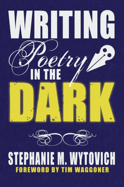 Writing Poetry In The Dark