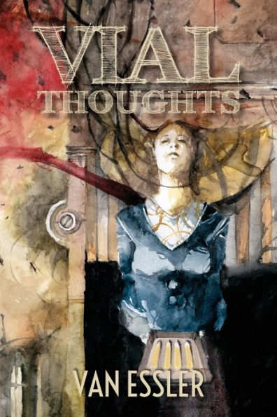 Vial Thoughts - 9781947879546