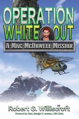 Operation White Out: A Mac Mcdowell Mission - 9781947893696