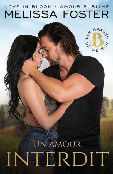 Un Amour Interdit: Rex Braden (Les Braden De Weston) (French Edition) - 9781948004527