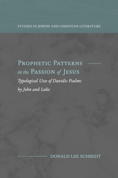 Patrones Proféticos En La Pasión De Jesús - 9781948048828