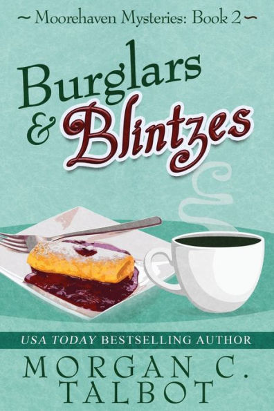 Burglars & Blintzes (Moorehaven Mysteries)