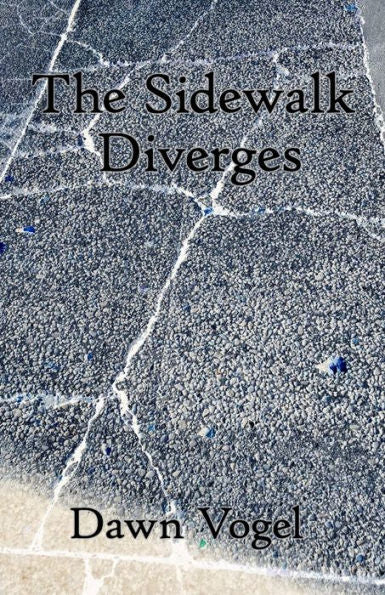 The Sidewalk Diverges - 9781948280310