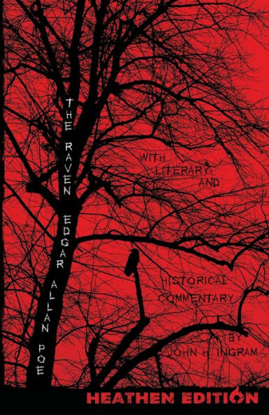 The Raven With Literary And Historical Commentary (Heathen Edition) - 9781948316415
