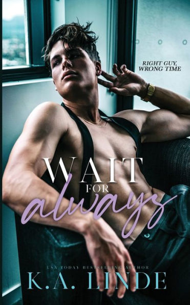 Wait For Always (Coastal Chronicles) - 9781948427722