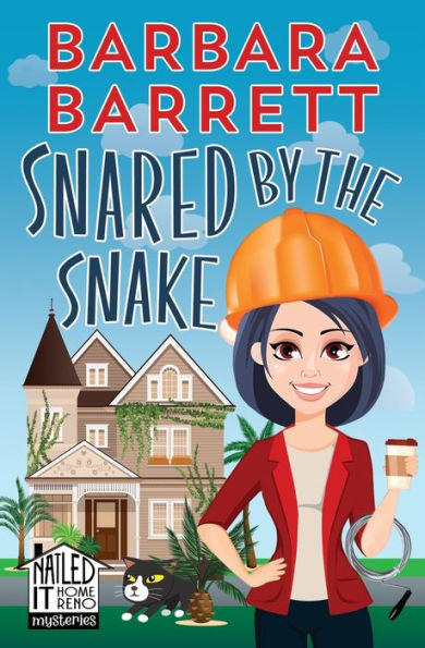 Snared By The Snake (Nailed It Home Reno Mysteries) - 9781948532624