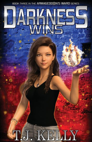 Darkness Wins (Armageddon's Ward Series)
