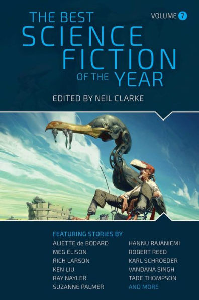 The Best Science Fiction Of The Year: Volume Seven - 9781949102710