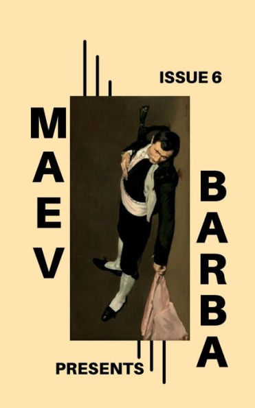 Maev Barba Presents: Issue 6 (The Penguins Will Party)