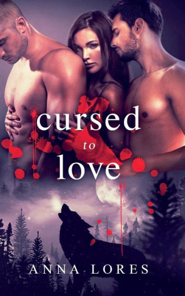 Cursed to Love: You Belong To Me (The Hunter Coven Paranormal Romance Series)