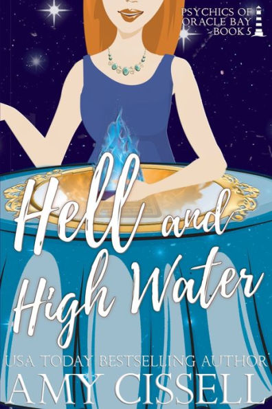 Hell And High Water (Psychics Of Oracle Bay)
