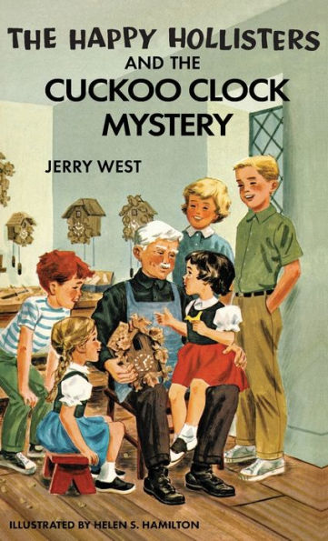 The Happy Hollisters And The Cuckoo Clock Mystery: Hardcover Special Edition - 9781949436143