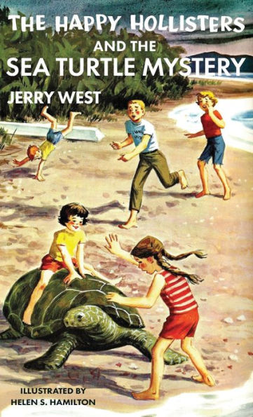 The Happy Hollisters And The Sea Turtle Mystery: Hardcover Special Edition - 9781949436167
