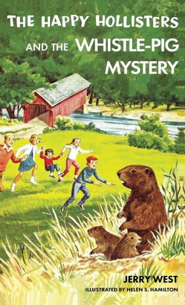 The Happy Hollisters And The Whistle-Pig Mystery: Hardcover Special Edition - 9781949436181