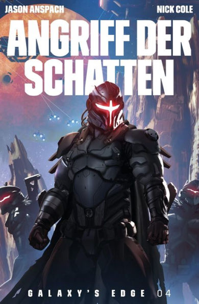 Angriff Der Schatten (Galaxy's Edge) (German Edition) - 9781949731941