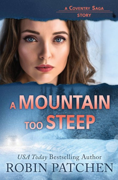 A Mountain Too Steep (Coventry Saga) - 9781950029327