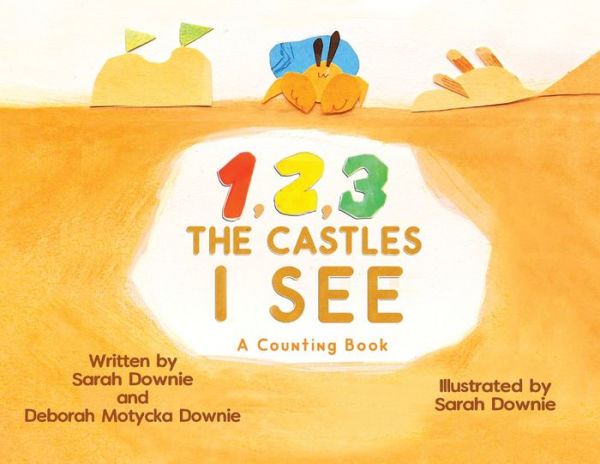 1,2,3 The Castles I See: A Counting Book