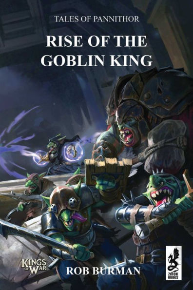 Tales Of Pannithor: Ascent Of The Goblin King (Kings Of War) - 9781950423118