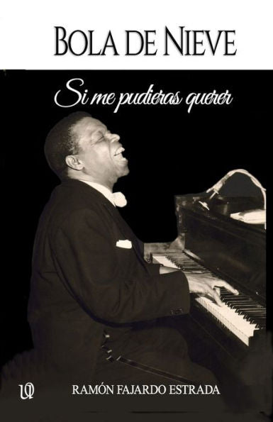 Bola de Nieve: Si me pudieras querer (Música) (Spanish Edition)