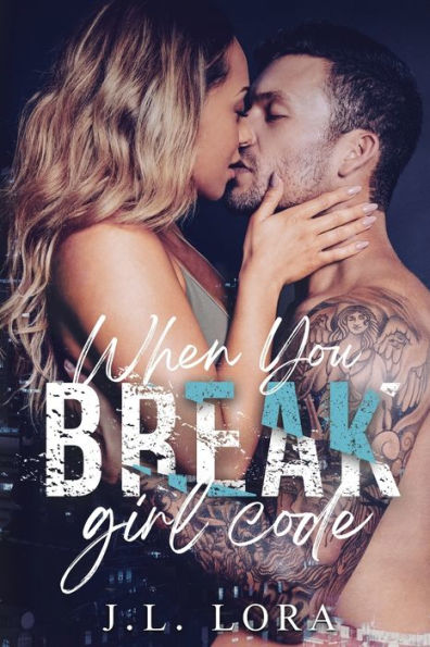 When You Break Girl Code - 9781950453221