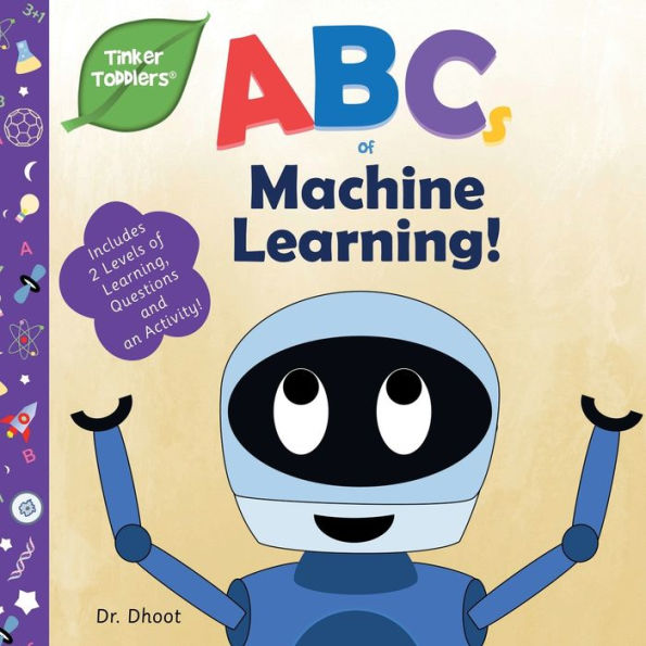 Abcs Of Machine Learning (Tinker Toddlers)