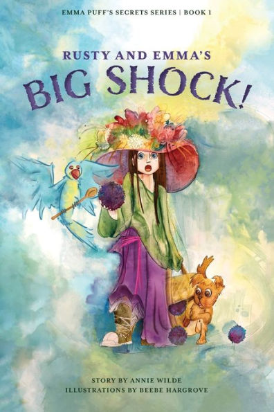Rusty And Emma's Big Shock! (Emma Puff's Secrets) - 9781950495412