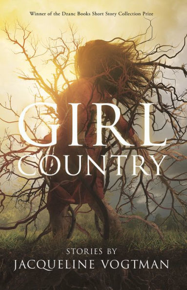 Girl Country: And Other Stories - 9781950539765