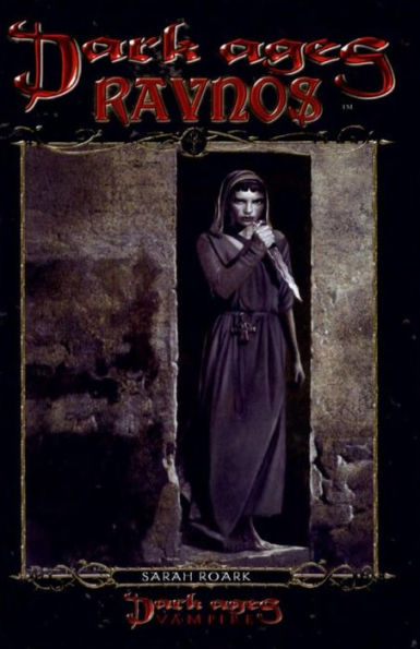 Dark Ages Ravnos (The Dark Ages Clan Novel Saga)