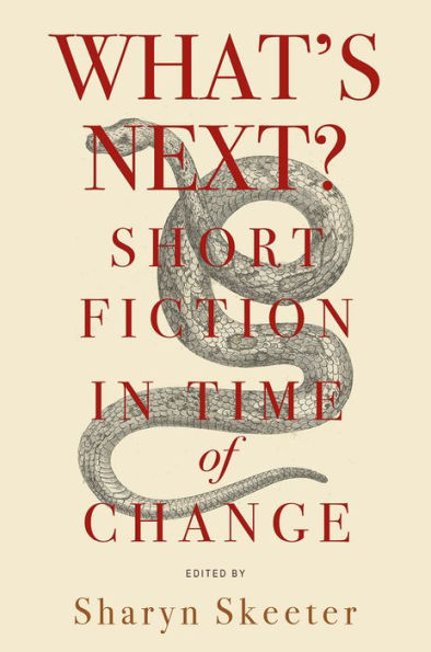 What'S Next? Short Fiction In Time Of Change - 9781950584864