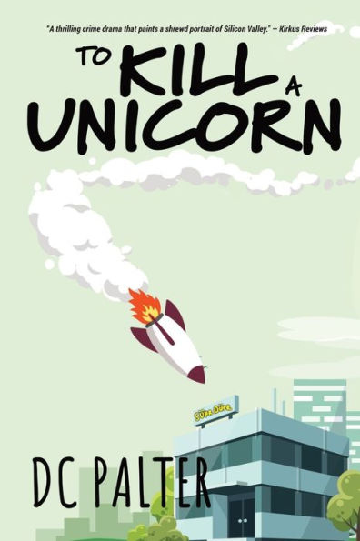 To Kill A Unicorn
