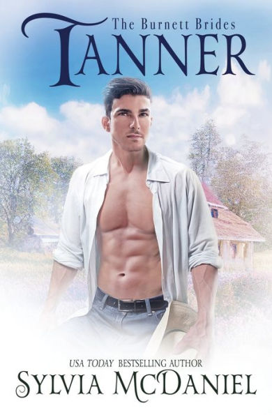Tanner: Contemporary Western Romance (The Burnett Brides) - 9781950858828