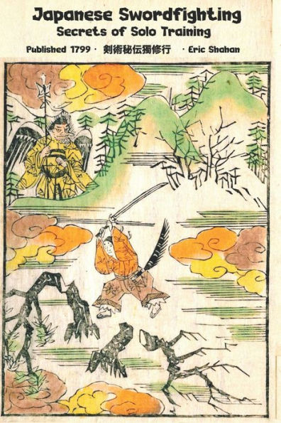 Japanese Swordfighting: Secrets Of Solo Training
