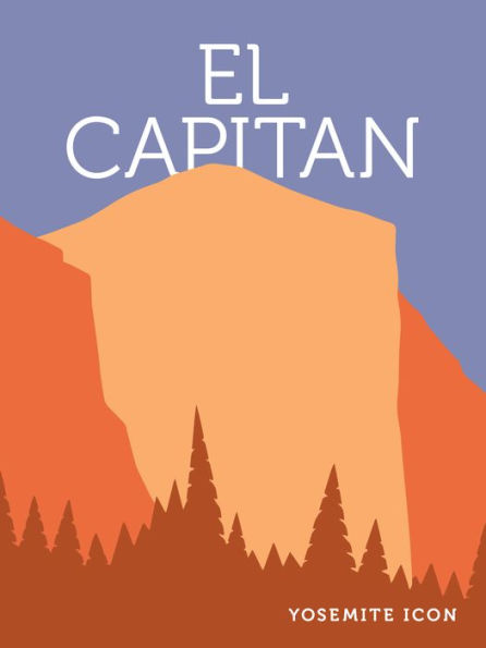 El Capitan (Yosemite Icon) - 9781951179274