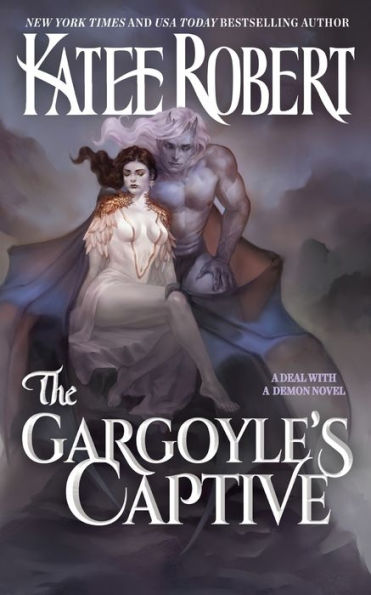 The Gargoyle's Captive (A Deal With A Demon) - 9781951329549