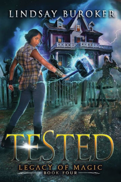 Tested: An Urban Fantasy Adventure (Legacy Of Magic) - 9781951367305