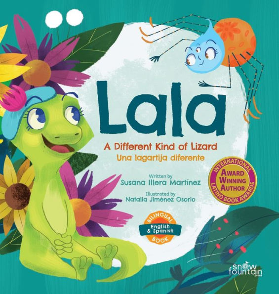 Lala, a different kind of lizard: Lala, una lagartija diferente (1) (Lala the Lizard)