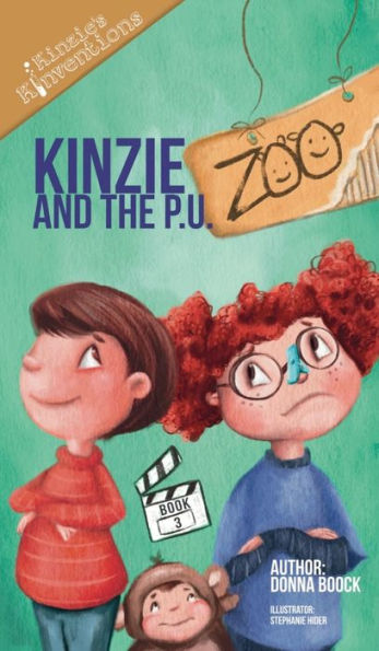 Kinzie And The P. U. Zoo (Kinzie's Kinventions)