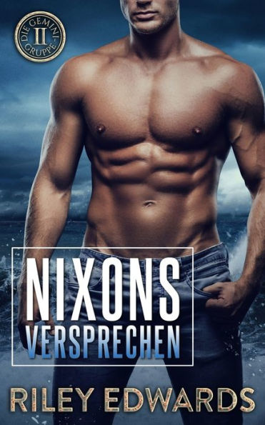 Nixons Versprechen (Die Gemini-Gruppe) (German Edition) - 9781951567323