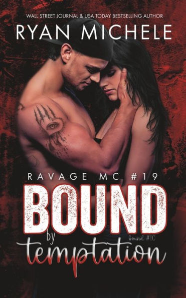 Bound By Temptation (Ravage Mc #19): A Motorcycle Club Romance (Bound #10)
