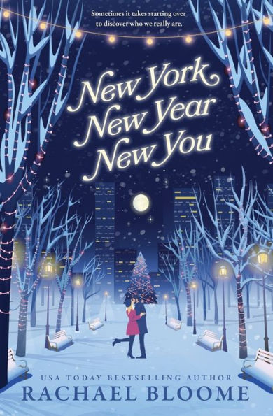 New York, New Year, New You: A Fun, Feel-Good Read Full Of Heart, Hope & Humor - 9781951799984