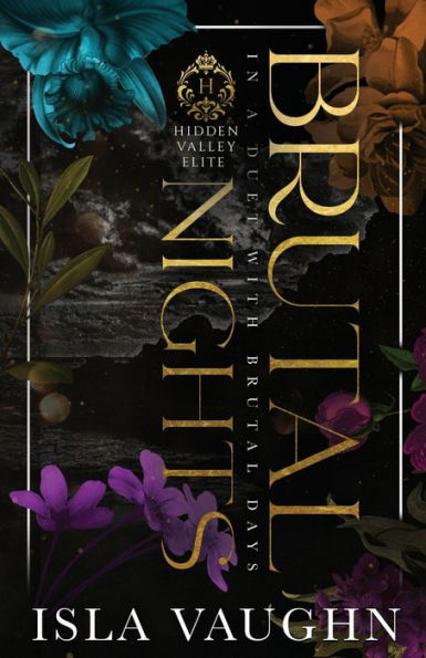 Brutal Nights: A Dark High School Bully Romance (Hidden Valley Elite) - 9781951919474