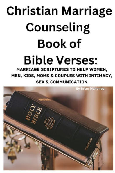 Christian Marriage Counseling Book Of Bible Verses